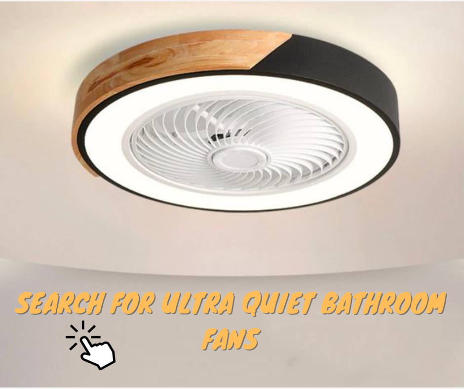 Ultra-Quiet Bathroom Fans: A Silent Retreat