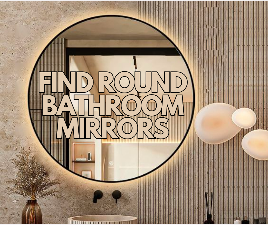 Round Bathroom Mirrors: A Timeless Addition