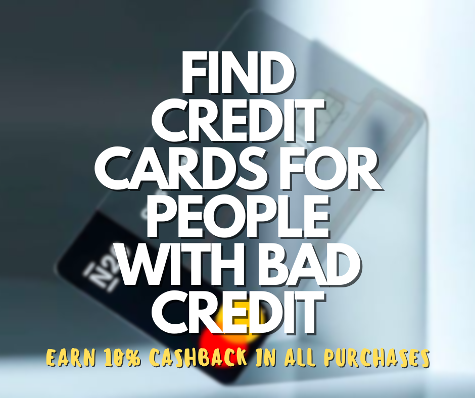 What are credit cards for people with bad credit?