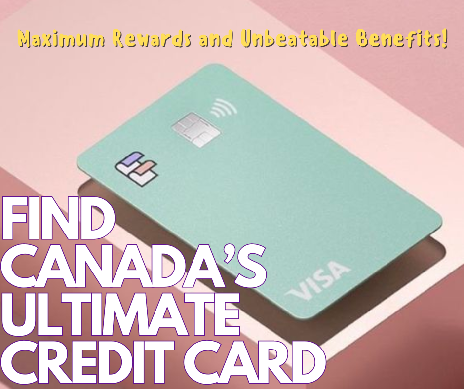 Canada's Ultimate Credit Card