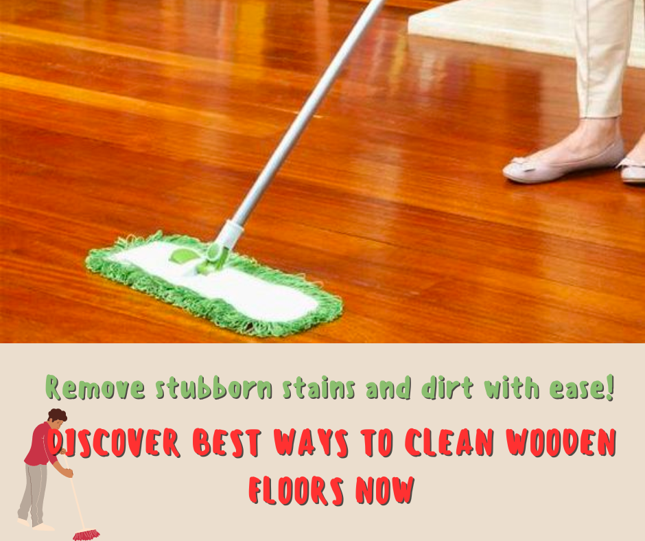 Best ways to clean wooden floor stains