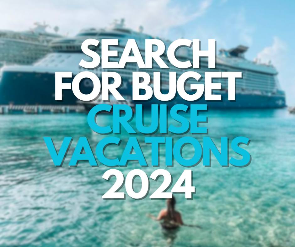 Budget Cruise Vacations