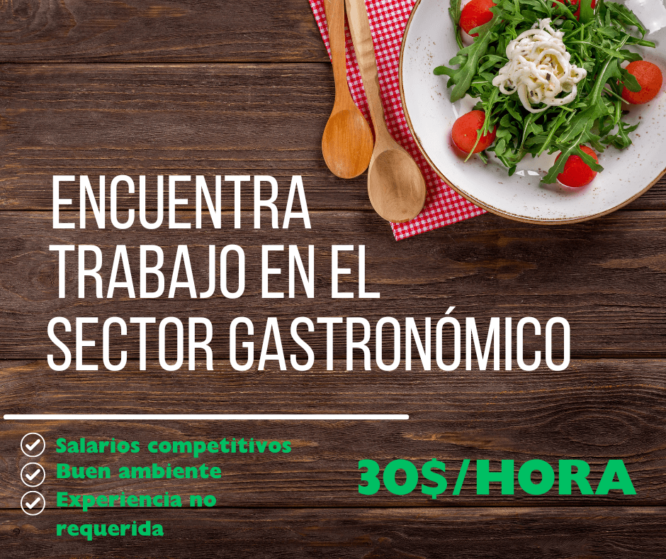 Trabajos en el sector gastronómico: Un mundo de posibilidades