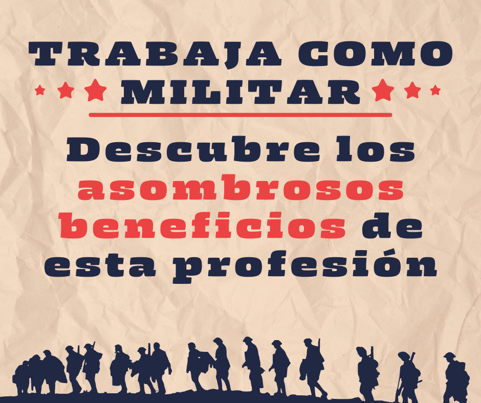 Los trabajos de militar: Un mundo de posibilidades