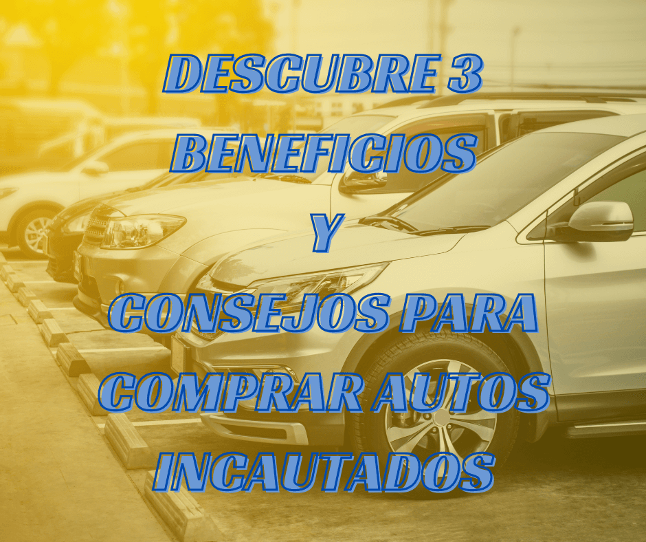 Beneficios y consejos para comprar autos incautados