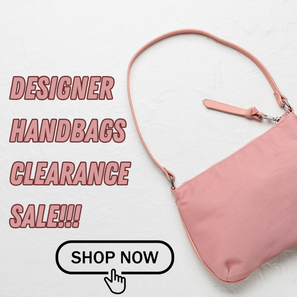 Score Luxury for Less: Unveiling Designer Bag Clearance Sales