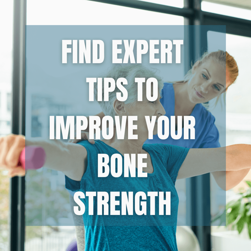 How to Improve Bone Strength