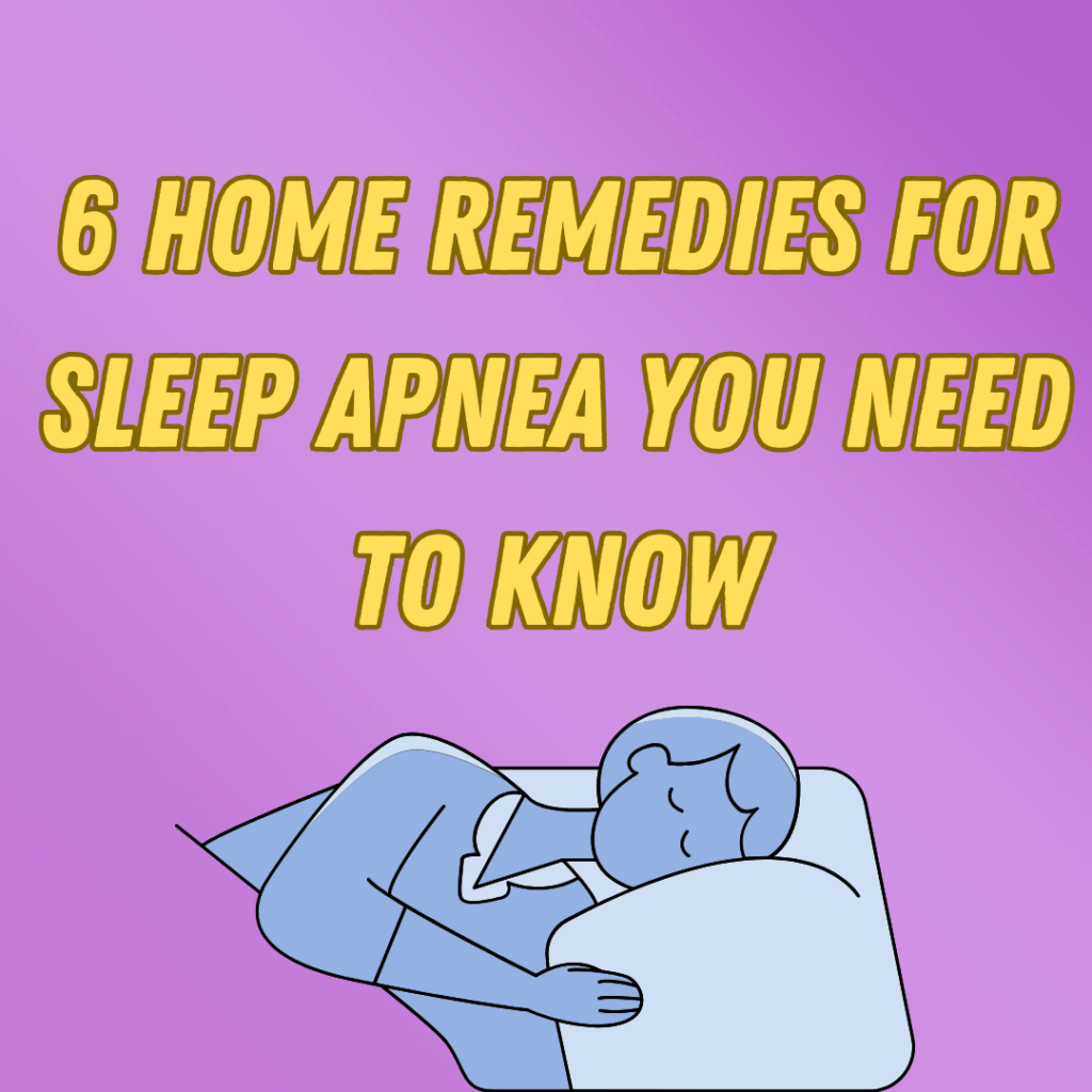 Home Remedies for Sleep Apnea